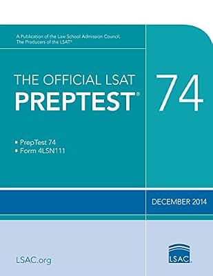 The Official LSAT PrepTest 74: