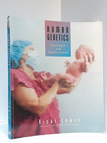 Human Genetics by Ricki Lewis