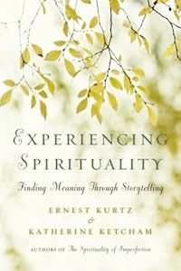 Experiencing Spirituality: Finding Meaning Through Storytelling