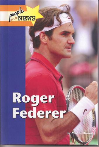 Roger Federer (People in the News) by Greenhaven Editor