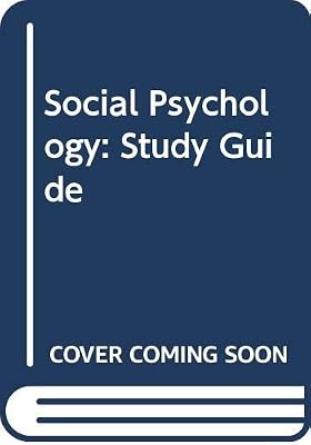 Social Psychology: Study Guide