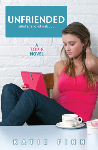 Top 8 Book 3: Unfriended by Katie Finn