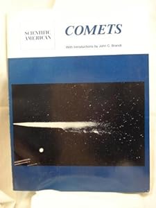 Comets: Readings from "Scientific American" by John C. Brandt