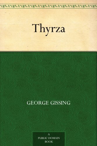 Thyrza by George Gissing