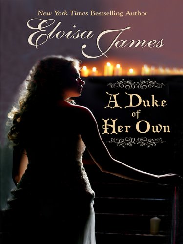 A Duke of Her Own by Eloisa James