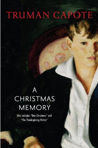A Christmas Memory: AND One Christmas by Truman Capote