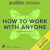 How to Work with Anyone