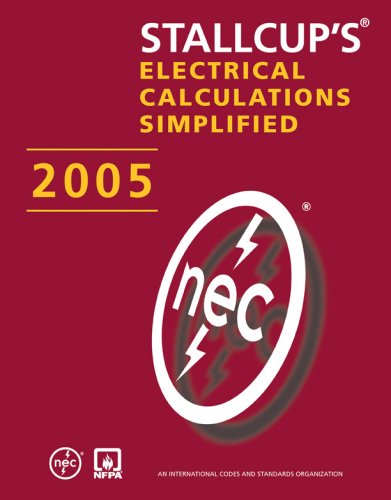 Stallcup's Electrical Calculations Simplified 2005 by Sr. Stallcup, James
