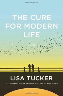 The Cure for Modern Life: A Novel