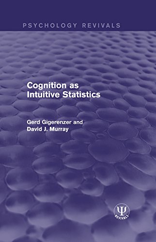 Cognition as Intuitive Statistics (Psychology Revivals) by Gerd Gigerenzer