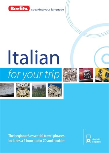 Berlitz Italian For Your Trip by Berlitz Publishing