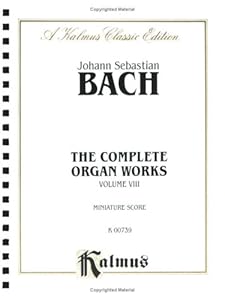 Organ Works, Vol 8: 3 Preludes & Fugues, Pedal Exercises, Miniature Score (Kalmus Edition)