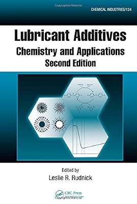Lubricant Additives: Chemistry and Applications, Second Edition