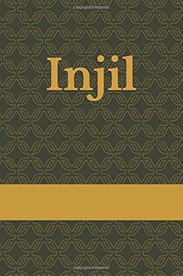 Injil: There is no God, but One, and Jesus is His Prophet