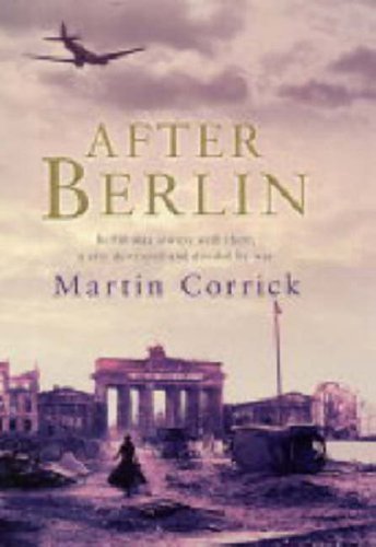 After Berlin by Martin Corrick