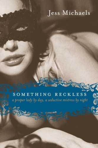 Something Reckless (Avon Red) by Jess Michaels