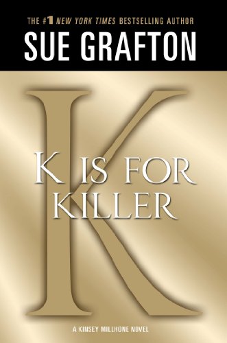 "K" is for Killer by Sue Grafton