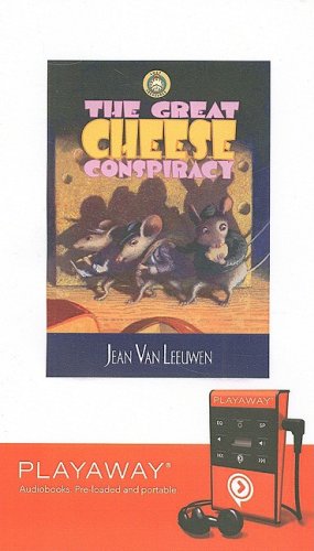 The Great Cheese Conspiracy: Library Edition by Jean Van Leeuwen