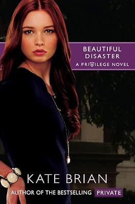 Beautiful Disaster (Privilege (Simon Pulse))
