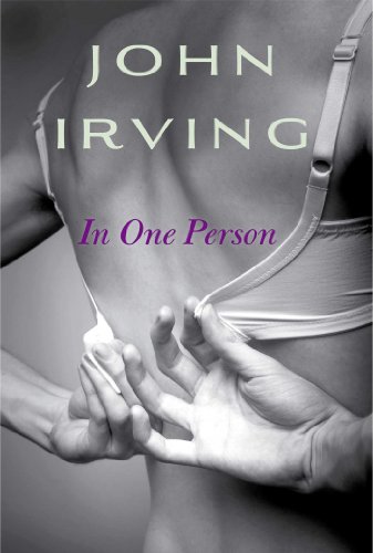 In One Person: A Novel by John Irving