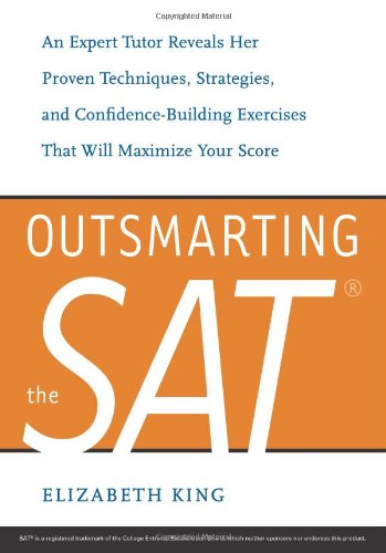 Outsmarting the SAT by Elizabeth King