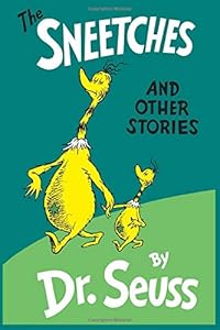 The Sneetches - Dr. Seuss: And Other Stories by light mind