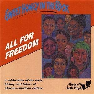 All for Freedom by Sweet Honey in the Rock