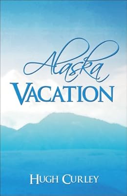 Alaska Vacation