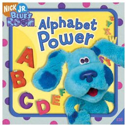 Alphabet Power (Blue's Clues (8x8 Paperback))