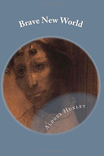 Brave New World by Aldous Huxley