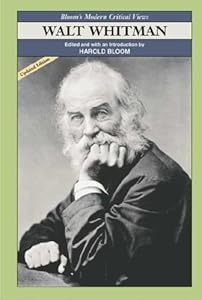 Walt Whitman (Bloom's Modern Critical Views)
