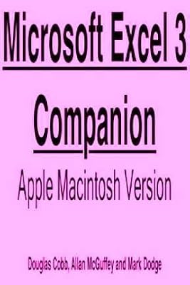 Microsoft Excel 3 Companion/Apple Macintosh Version