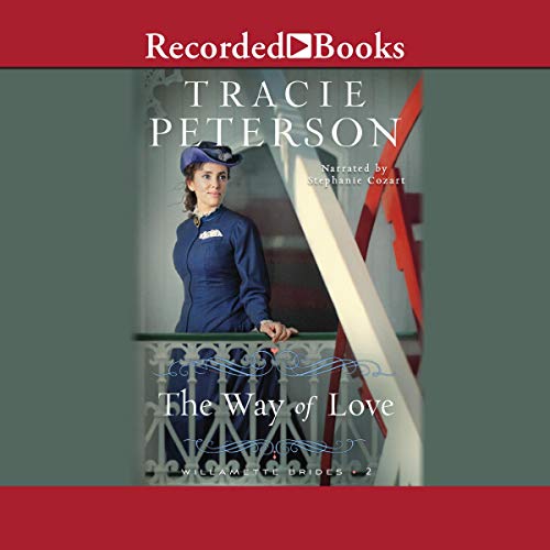 The Way of Love by Tracie Peterson