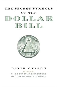 The Secret Symbols of the Dollar Bill