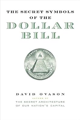 The Secret Symbols of the Dollar Bill