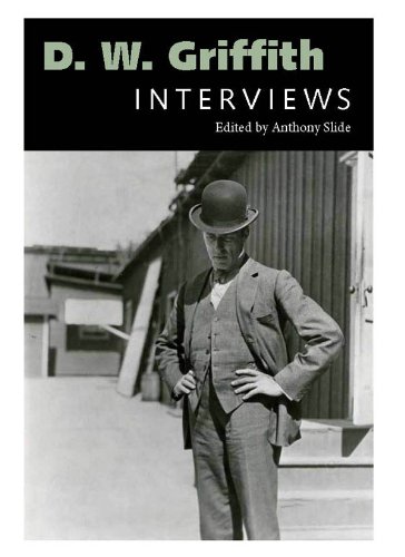 D. W. Griffith: Interviews (Conversations with Filmmakers Series) by Anthony Slide