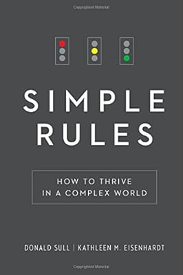 Simple Rules: How to Thrive in a Complex World