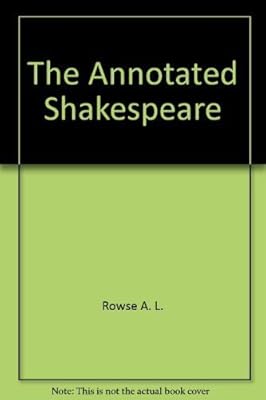 The Annotated Shakespeare: Three Volumes in One