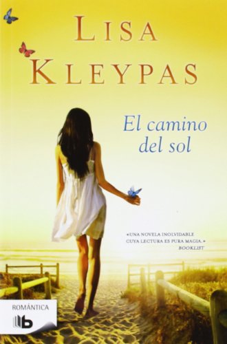 Camino del sol, El by Lisa Kleypas