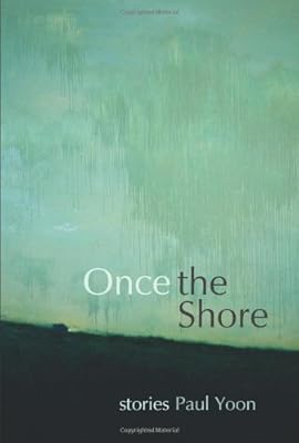 Once the Shore: Stories