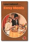 Learnabout.....Easy Meals