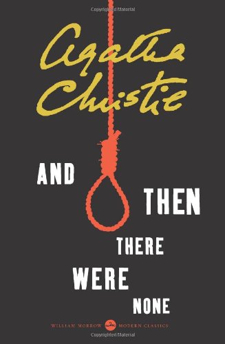And Then There Were None: 75th Anniversary Edition by Agatha Christie