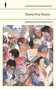 Twenty-Five Rooms: Selections from the Hotel Archive