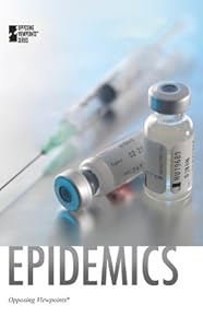 Epidemics (Opposing Viewpoints) (English and English Edition)