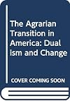 The Agrarian Transition In America