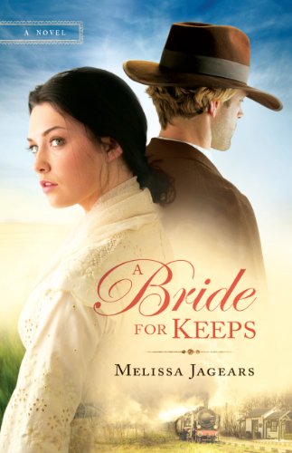 A Bride for Keeps by Melissa Jagears