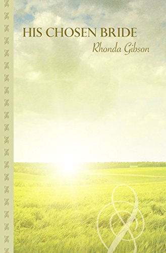 His Chosen Bride by Rhonda Gibson