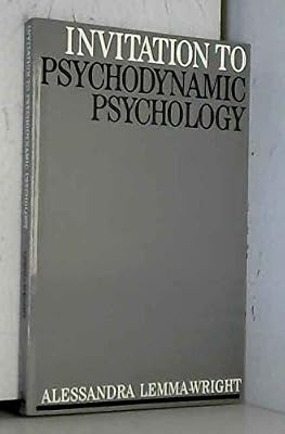 Invitation to Psychodynamic Psychology