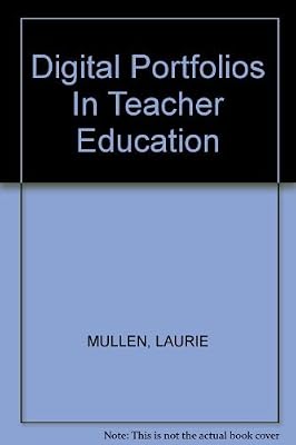 Digital Portfolios In Teacher Education