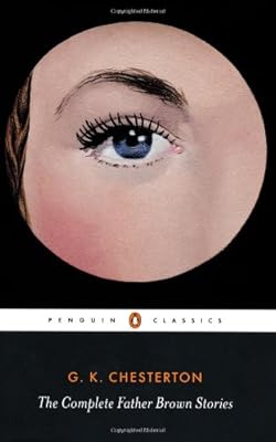 The Complete Father Brown Stories